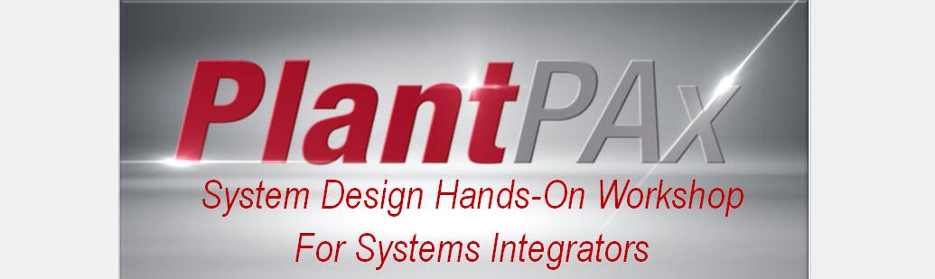 PlantPax System Design for System Integrators