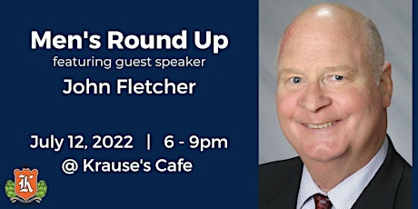 Men's Round Up - Guest Speaker John "Fletch" Fletcher tickets