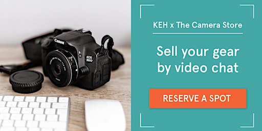Sell your camera gear (free event) - Virtual event with The Camera Store