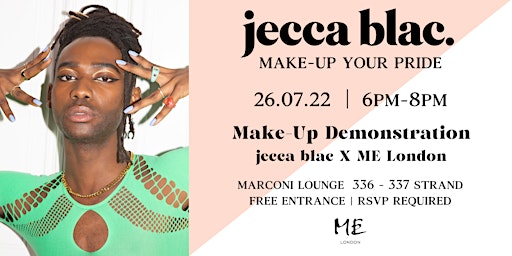 Makeup Your Pride with Jecca Blac at ME London