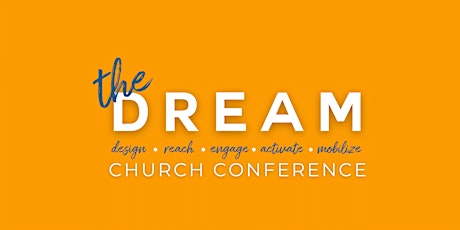 The DREAM Church Conference 2023 tickets