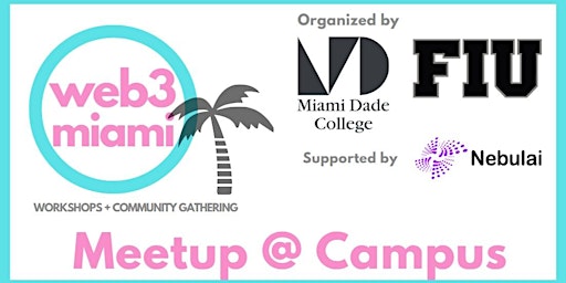Miami Web3 Meetup @ Campus June