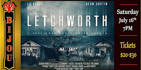 Film Screening: LETCHWORTH - A TRUE AMERICAN HAUNTED ASYLUM tickets
