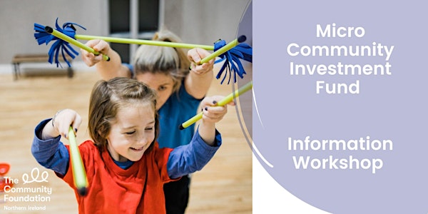 Micro Community Investment Fund - Information session