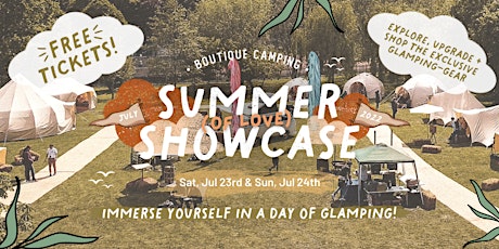 GLAMPING SUMMER SHOWCASE | Explore & Shop Exclusive Tents & Camp Gear! tickets