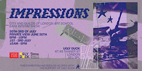 City and Guilds of London Art School x Ugly Duck presents "Impressions" tickets