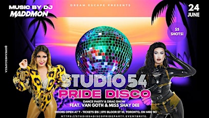 Toronto Studio 54 Pride Disco Party & Drag Show primary image