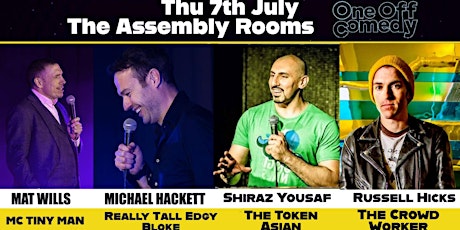 Comedy Special @ The Assembly Rooms *(Final Tickets) tickets