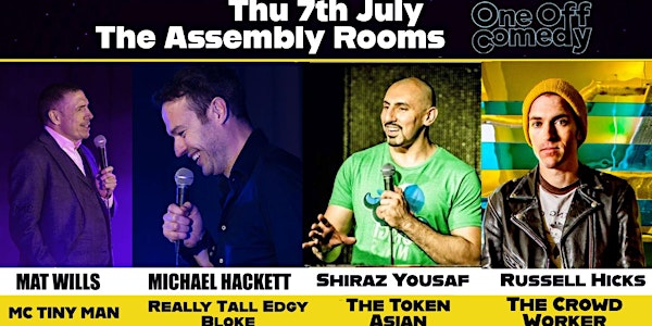 Comedy Special @ The Assembly Rooms *(Final Tickets)