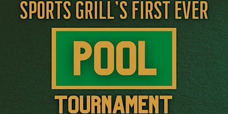 Sports Grill's FIRST EVER Pool Tournament tickets