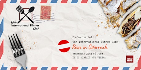 The International Dinner Club : Reise in Österreich Tickets