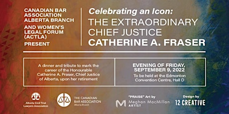 Celebrating an Icon: The Extraordinary Chief Justice, Catherine A. Fraser