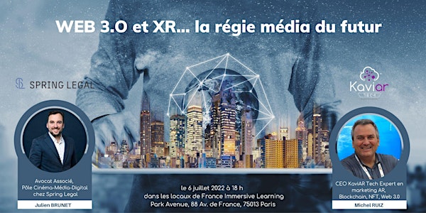 WEB 3.O et XR, la régie média du futur