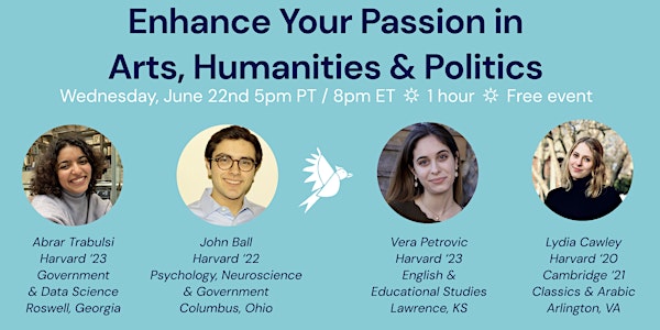 Summer Series: Enhance Your Passion in Arts, Humanities and Politics