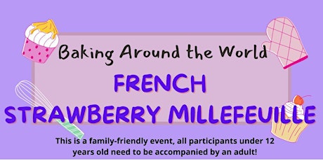 Baking Around the World Workshop - French Strawberry Millefeuille tickets