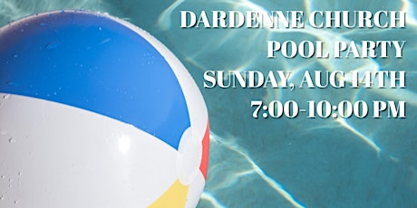 CHURCH AND COMMUNITY POOL PARTY
