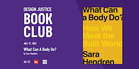 Design Justice Book Club: What Can A Body Do? tickets
