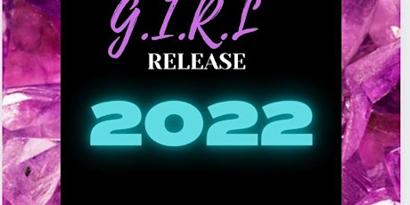 G.I.R.L RELEASE 2022 tickets