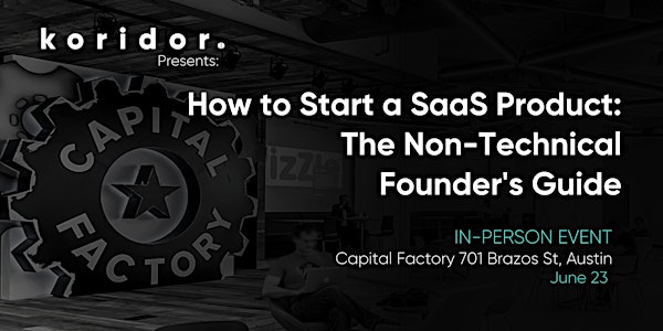How to Start a SaaS Product: The Non-Technical Founder's Guide