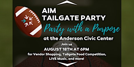 AIM Tailgate Party: Party with a Purpose 2022