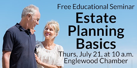 "Estate Planning Basics" Complimentary Seminar tickets