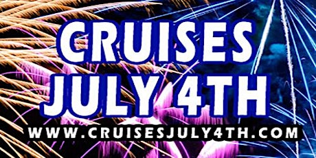 4th of July Open Bar & Buffet Fireworks Cruise (CruisesJuly4th) tickets