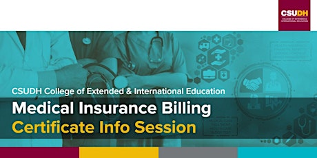 Info Session: Medical Insurance Billing Program | CSUDH Webinar (8/8/22)