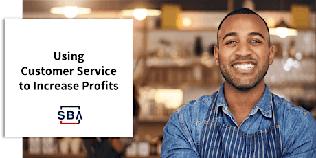Using Customer Service to Increase Profits tickets