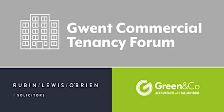 Gwent Commercial Tenancy Forum primary image