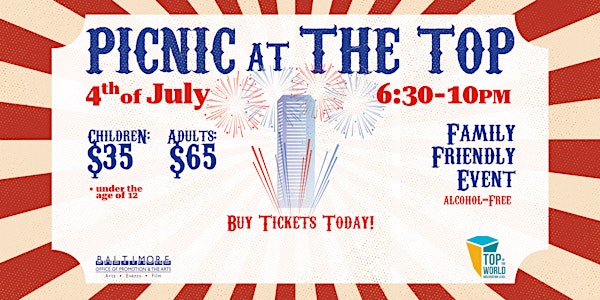 Picnic at the Top! - A Family Friendly 4th of July Experience