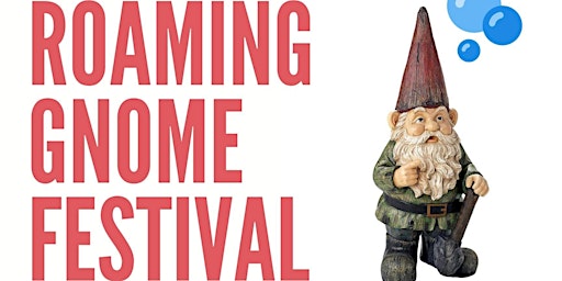 Roaming Gnome Festival