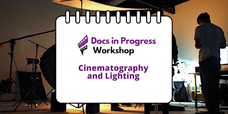 Cinematography and Lighting  (In Person) tickets