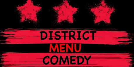 District Menu Comedy: The Best tickets