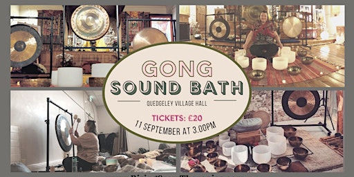 GONG SOUND BATH  at Quedgeley Village Hall