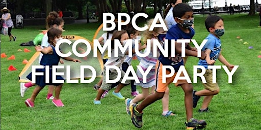 BPCA Community Field Day Party