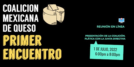 #Meetup Coalición Mexicana del Queso boletos