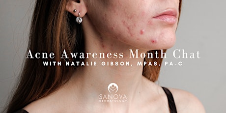 Acne Awareness Month Chat w/ Natalie Gibson, MPAS, PA-C tickets