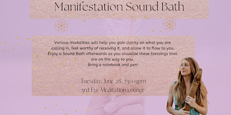 Sound Healing and Manifestation Ceremony tickets