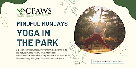 Mindful Mondays Forest Bathing Yoga Class tickets