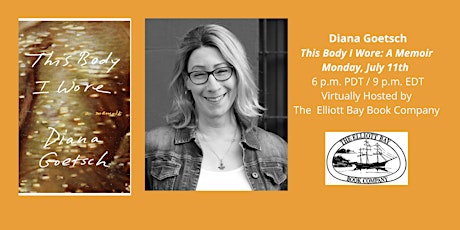 Diana Goetsch, "This Body I Wore: A Memoir" Book Event tickets