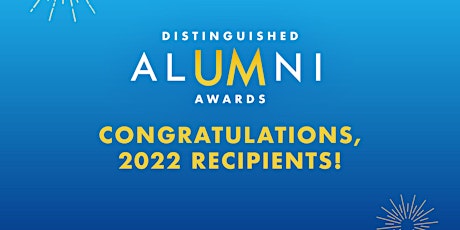 2022 UM Distinguished Alumni Awards Celebration of Excellence Gala tickets