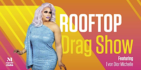 Rooftop Drag Show tickets