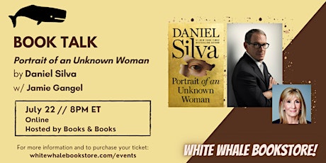Book Talk: "Portrait of an Unknown Woman," Daniel Silva w/ Jamie Gangel tickets