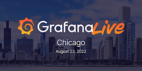 GrafanaLive: Chicago