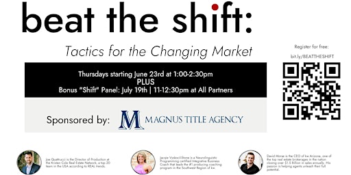 BEAT THE SHIFT: Tactics for the Changing Market