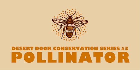 Conservation Series #3 - Pollinator - Launch Party tickets