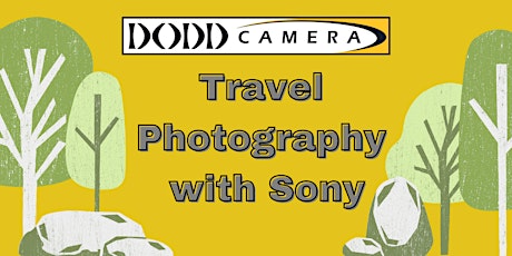 Travel Photography with Sony and Dodd Camera tickets
