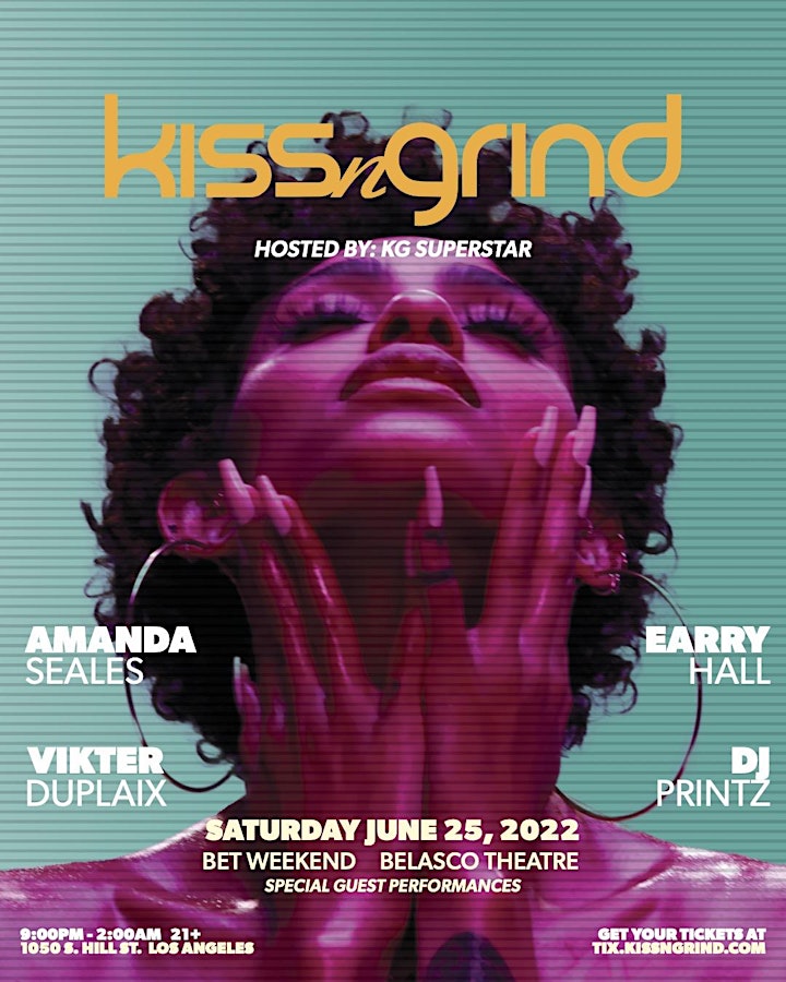 Kiss-n-Grind Legend's Series  : BET Weekend 2022 image