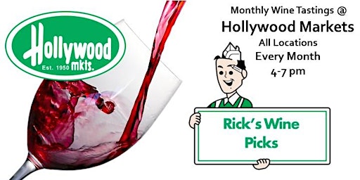 Hollywood Markets Monthly Wine Tastings- Bloomfield Hills