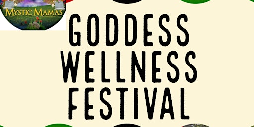 Goddess Wellness Festival